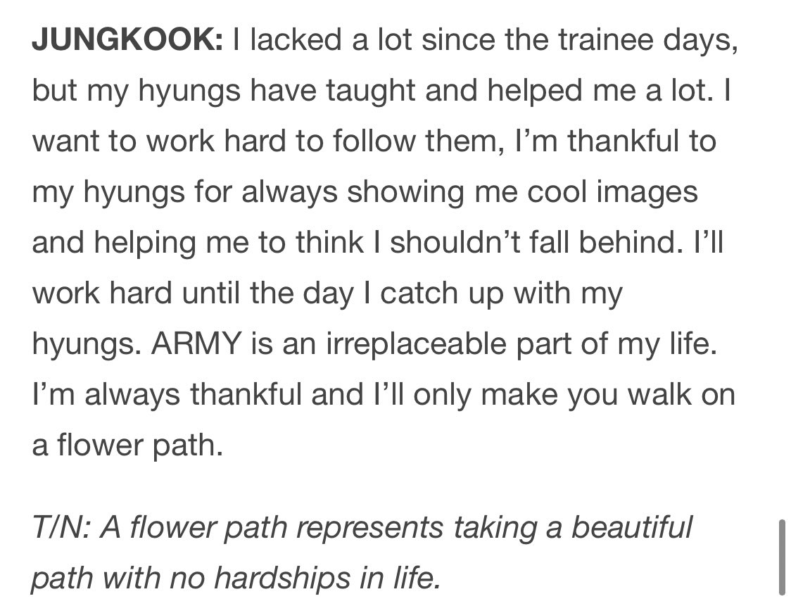 “My hyungs have taught & helped me a lot. I want to work hard to follow them, I’m thankful to my hyungs for always showing me cool images and helping me…ARMY is an irreplaceable part of my life. I’m always thankful & I’ll only make you walk on a flower path.”- JK Aug 2016 Star1