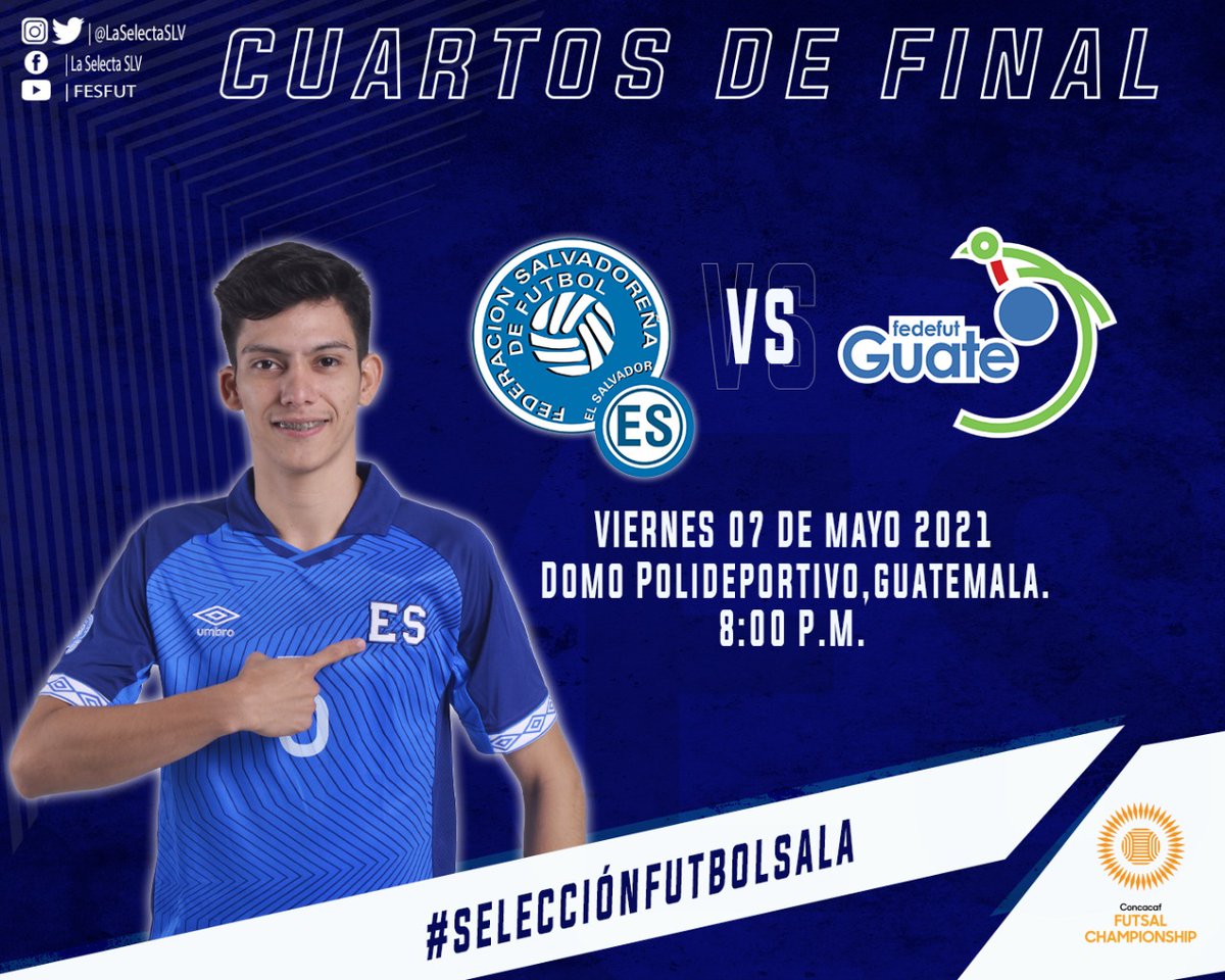 LaSelecta_SLV's tweet photo. #SelectaFutsal 🇸🇻👀| En busca del boleto al mundial de #Lituania2021, nuestra Selección de Fútbol Sala disputará los cuartos de final el 7 de Mayo 🆚 @fedefut_oficial  en el premundial de dicha modalidad.

🔜 #Lituania2021 🇱🇹 
#ElSalvador #FUTSAL https://t.co/dK9OOngejx