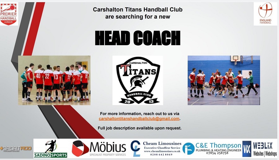 .<a href="/CarshaltonHC/">Carshalton Titans Handball Club</a> has a vacancy for a Head Coach. For more information, including a job description, please email the club on carshaltontitanshandballclub@gmail.com <a href="/LondonSport/">London Sport</a>