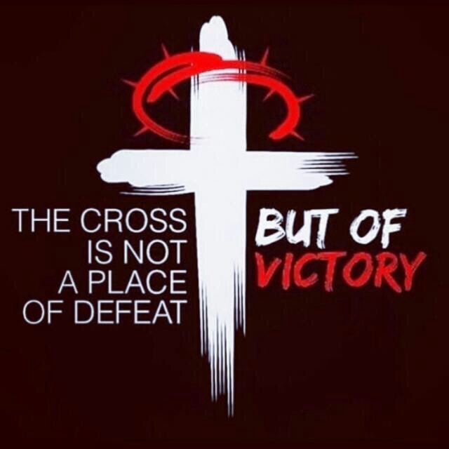 The Cross Is A Place Of Victory. We thank You, Jesus for saving us. #TheWordofTruth 
#Prayers #FTS 
#Blessedteam