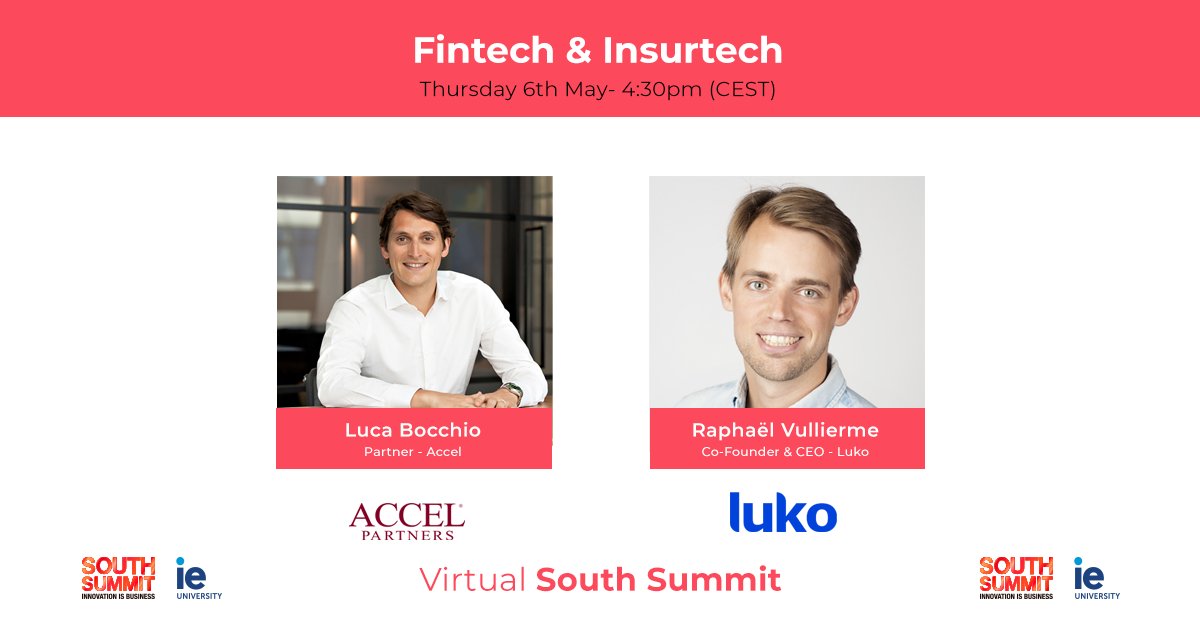 Get ready for #VirtualSouthSummit Fintech &amp; Insurtech today at 4:30 (CEST)! 

We will have two rockstars: <a href="/luca_bocchio/">Luca Bocchio 🌊</a> (Accel Partners) and Raphaël Vullierme (Luko); talking about how the industry has transformed in the last year. 

Register here 👇
eventbrite.es/e/virtual-sout…