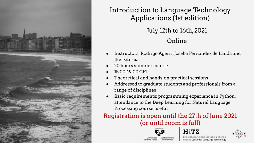 You can still join the #DL4NLP and #iltapp summer courses on #deeplearning for #nlproc and   #languagetechnology applications by @eagirre, @oierldl, @4nderB, @ragerri, @joseba_fdl and @iker_garciaf

More info: ixa.eus/dl4nlp and ixa.eus/iltapp