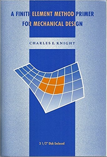 elsolucionario's tweet image. A Finite Element Method Primer for Mechanical Design - Charles E. Knight - 1st Edition
➖➖➖
bit.ly/1W8Ht1Q
➖➖➖
#FiniteElement #FiniteElementMethod #Mechanical #MechanicalDesign #DiseñodeMáquinas #elsolucionario #pdf #librosgratis #universidad