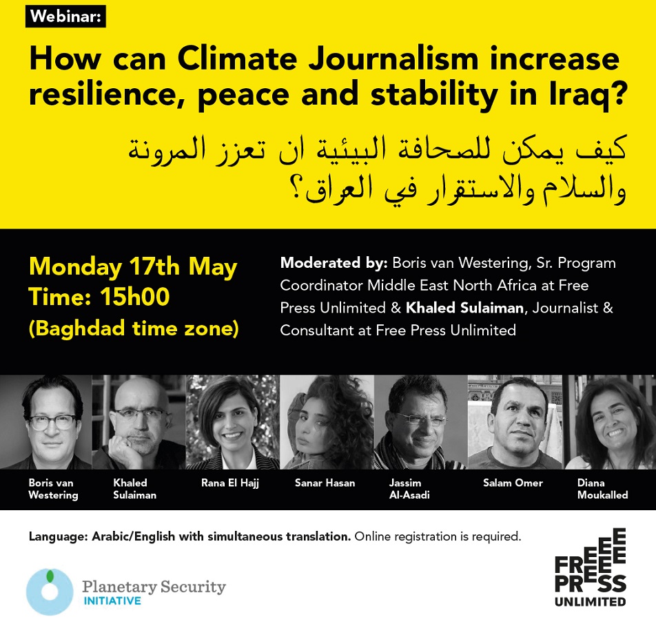 PlanSecu's tweet image. How can climate journalism increase resilience, peace &amp;amp; stability in #Iraq? 

Join @freepressunltd &amp;amp; @PlanSecu webinar with excellent speakers!

🗓️ Monday 17 May 
⏰ 14:00 - 15:00  EST

Registration ⬇️ freepressunlimited.zoom.us/webinar/regist…
