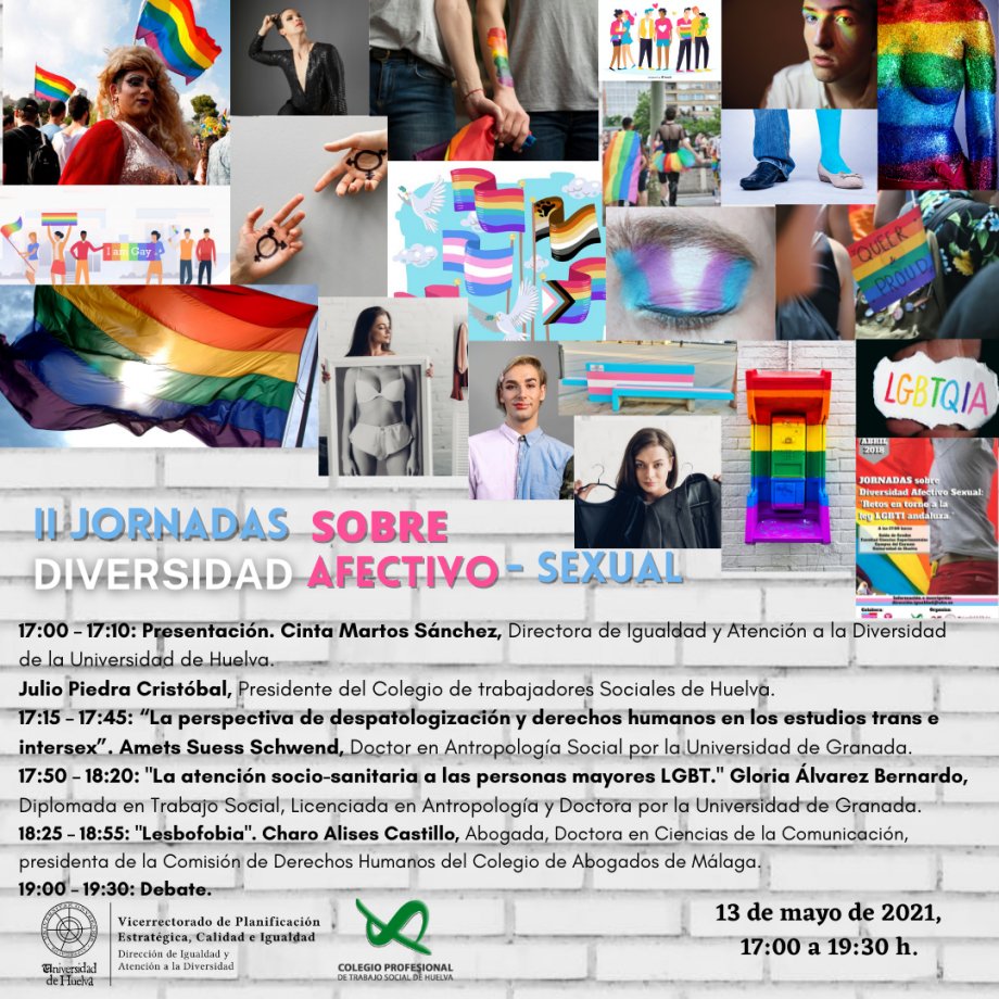 #TSInfo 🔊🔊"II Jornadas Sobre Diversidad Afectivo-Sexual", organizadas por la Dirección de Igualdad y Atención a la Diversidad de la UHU y el Colegio Profesional de Trabajo Social de Huelva.
13 de mayo de 17'00 a 19'30
Más información e inscripciones 
cutt.ly/CbErjRR