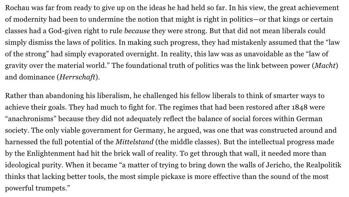 As Bew outlines in his  @TheNatlInterest piece, Rochau argued that like-minded liberals needed to engage in power politics while avoiding utopianism (which he distinguished from idealism). Public opinion or the virtue of liberal ideas would not carry the day on their own.