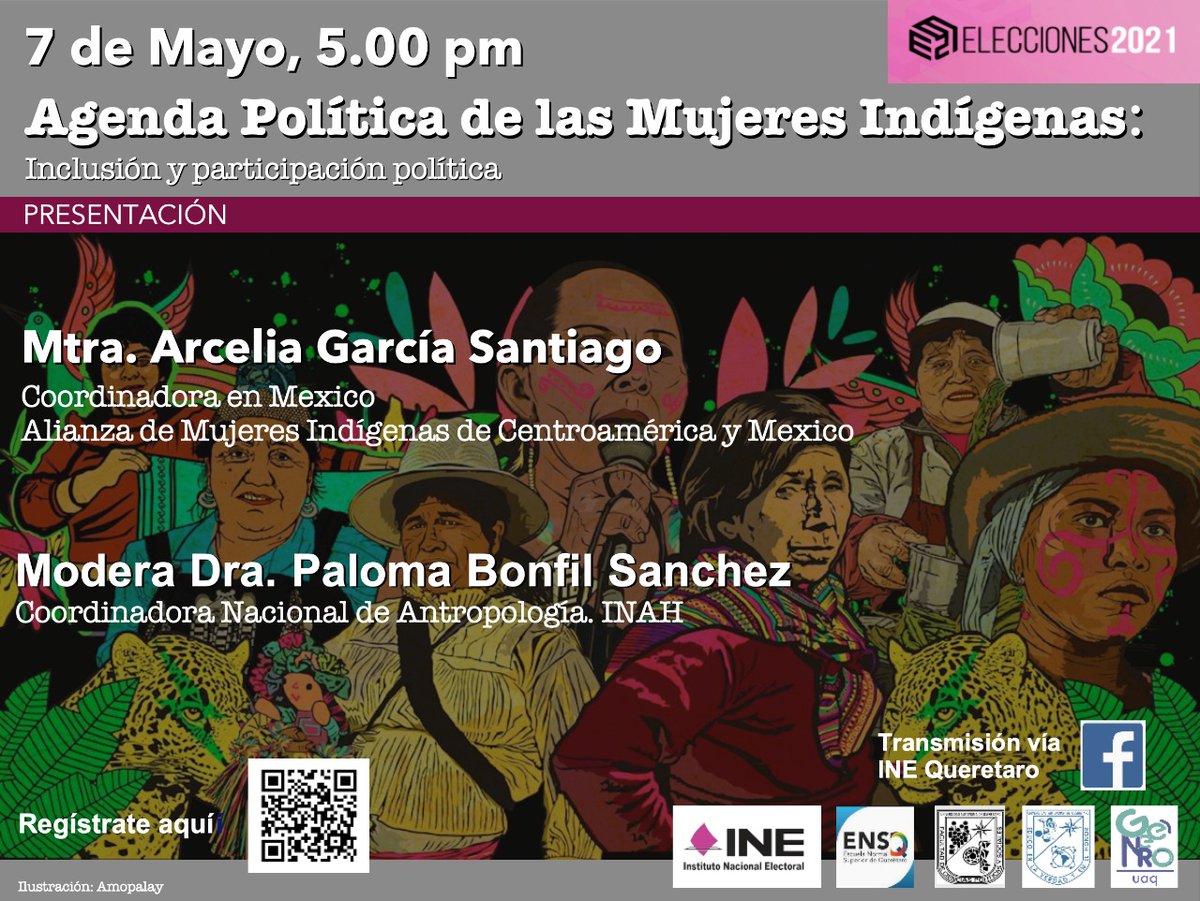 Distrito 04 del <a href="/INEQueretaro/">INE Querétaro</a>, la <a href="/ENSQoficial/">Escuela Normal Superior de Querétaro</a> #GéneroUAQ y la #FCPyS de la <a href="/UAQmx/">UAQmx</a> te invitan a la Presentación de la Agenda Política de las Mujeres Indígenas. 
Viernes 7/05/2021 17:00hrs
Link de inscripción
forms.gle/mDBM5jYy99gDfz…
#ContamosTodasContamosTodos