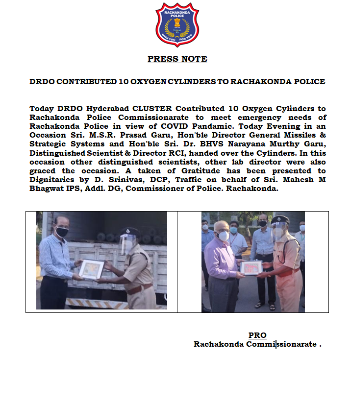 MalkajgiriCop's tweet photo. Today at #DRDO headquarters #DGMSS Sri. MSR Prasad handed over 10 #OxygenCylinders with regulators, flowmeters to Sri D.Srinivas #DCP @Rachakonda_tfc. These cylinders will be used for #FrontlineResponders #RachakondaPolice in #emergency. #CP_RCK has appreciated DRDO authorities. https://t.co/78vo94enhi