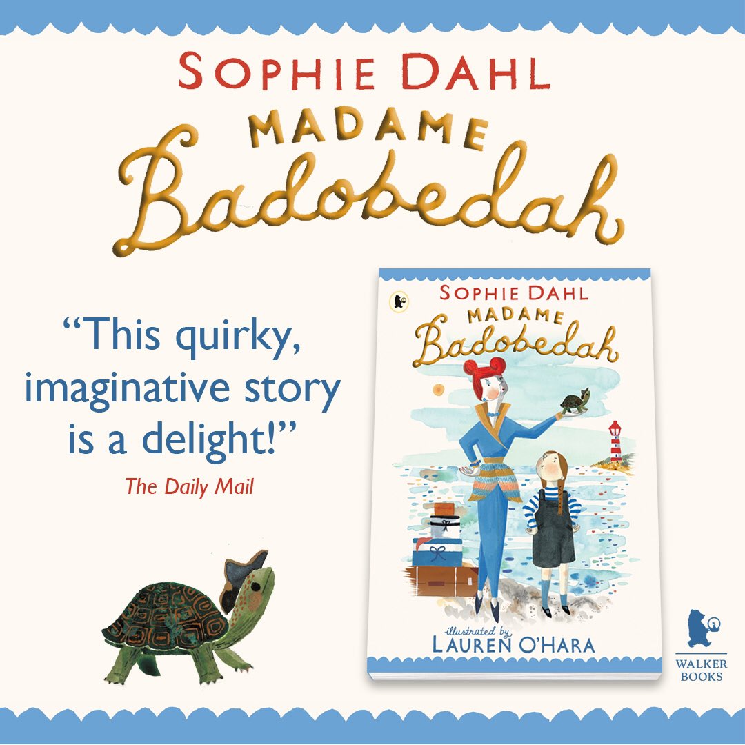 Walker Books Have You Seen A Sneaky Crunchy Haired Ancient Villain With A Suspicious Tortoise Lurking Around If Not Get Ready Because Sophiedahl S Madame Badobedah Illustrated By Oharasisters Is Back