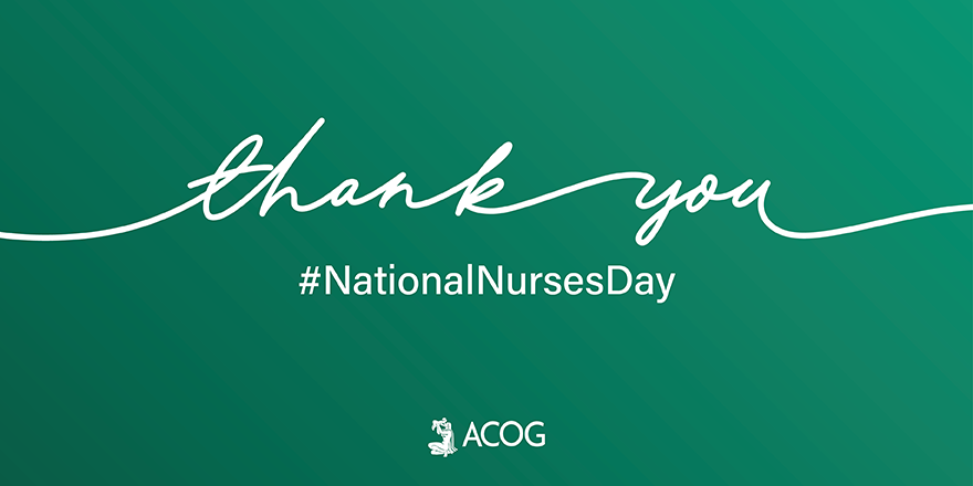 acog's tweet image. ACOG and our members are extremely grateful to nurses and nurse-midwives on this #NationalNursesDay. Nurses play such an essential role in women’s care teams. Thank you for your dedicated care and work for patients everywhere! #NationalNursesWeek #NursesDay