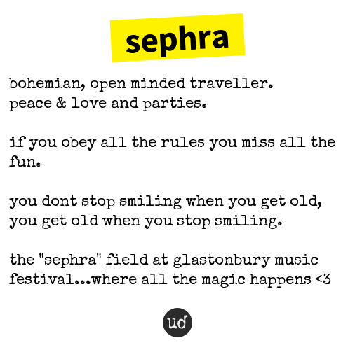 urbandictionary's tweet photo. @sephdafe sephra: bohemian, open minded traveller. peace &amp; love and parties. i... https://t.co/ROvMPmwQXD https://t.co/FDVgxPYeF9