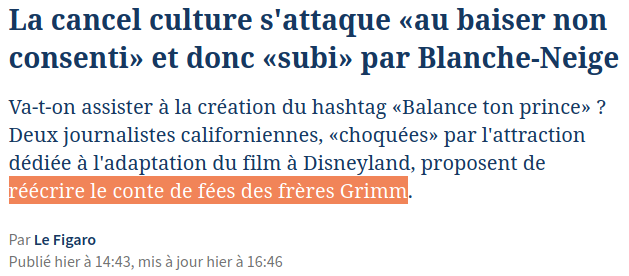 La presse conservatrice française va alors pisser de l'encre avec joie. Peu d'articles mentionnent le fait que l'édito d'origine est très positif, beaucoup prétendent que les journalistes appellent à "réécrire le conte des frères Grimm".