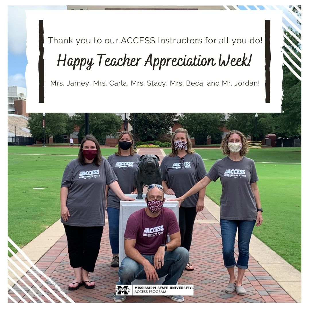 MSSTATEACCESS's tweet photo. Happy Teacher Appreciation Week to all the wonderful teachers out there! 
#msuaccess #alwaysACCESSable #HailState https://t.co/9PdCeYXPOz