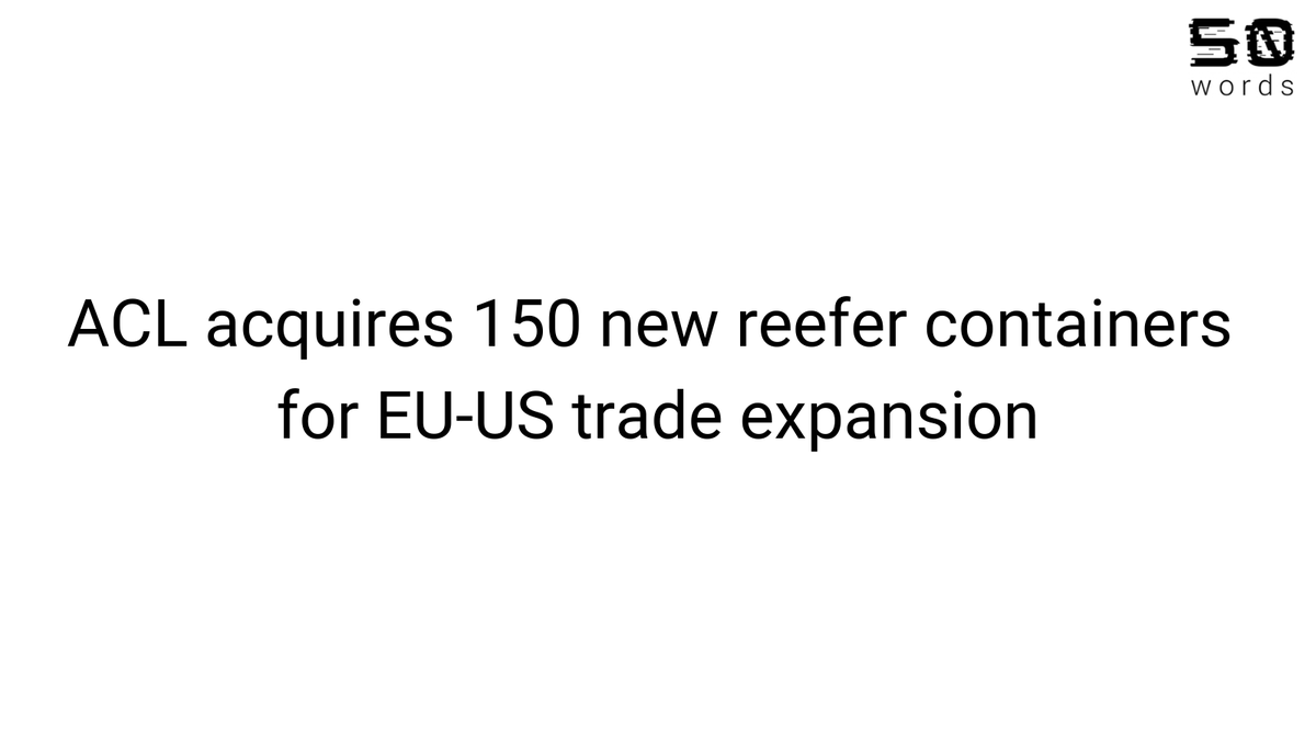 ACL is buying 150 new boxes with Carrier Transicold PrimeLINE reefer units &amp; the Lunx Fleet digital solution for refrigerated shipments tracking &amp; management — lnkd.in/ef5ypqC | #Shipping #News #Logistics #Transportation #SupplyChain #The50WordsApp #ACL #LunxFLeet