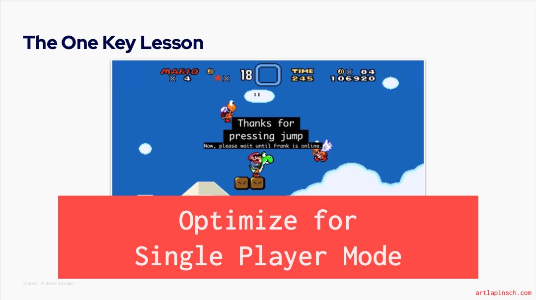 Most important principle of remote management: Optimize for Single-Player Mode > Provide direction for your team> Give access to necessary tools and info> Enable your team to get work done on their ownh/t  @andreasklinger for popularizing this idea