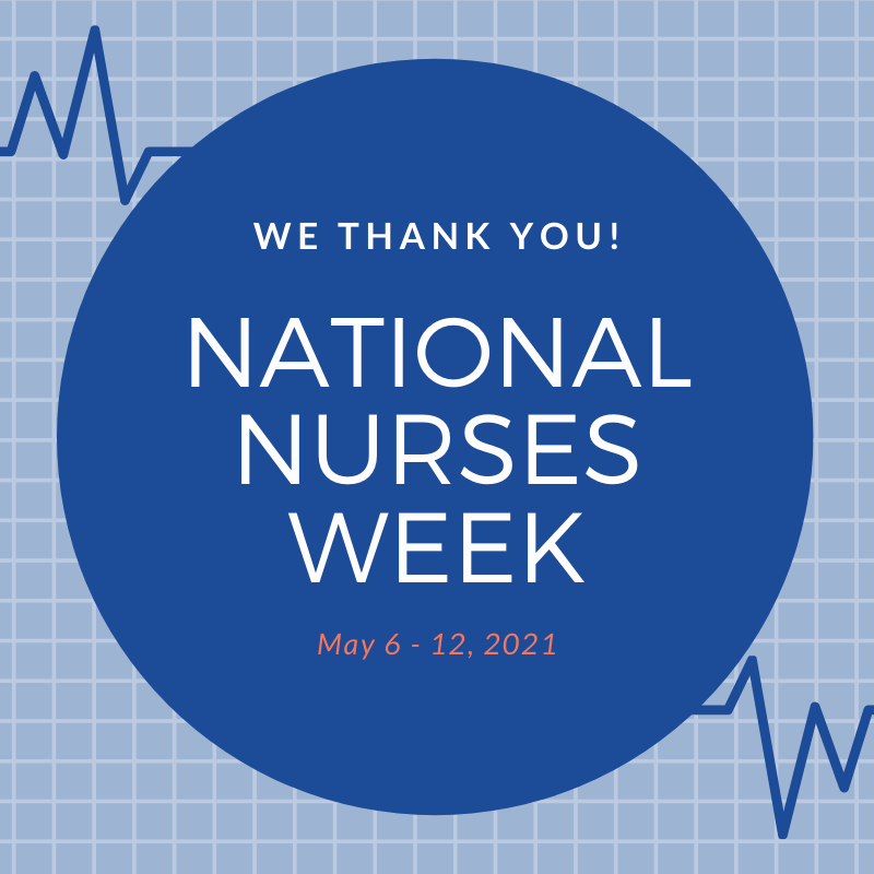Although a week is far too short to honor the incredible work they do every day - we are honored to celebrate the incredible nurses on our team this #NursesWeek2021 from May 6 to May 12!
