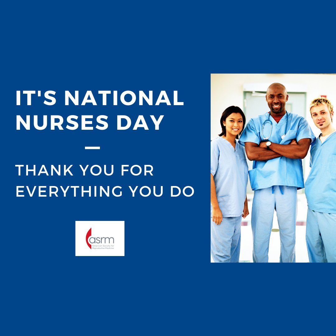 ASRM_org's tweet image. It's National Nurses Day! ASRM would like to extend a sincere Thank You for everything you do!