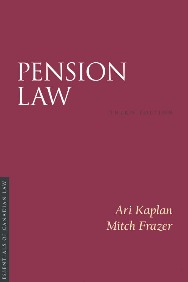 📢New &amp; Notable📢 Pension Law 3/e by Ari Kaplan and Mitch Frazer! AVAILABLE NOW: irwinlaw.com/product/pensio… 🇨🇦⚖️📚