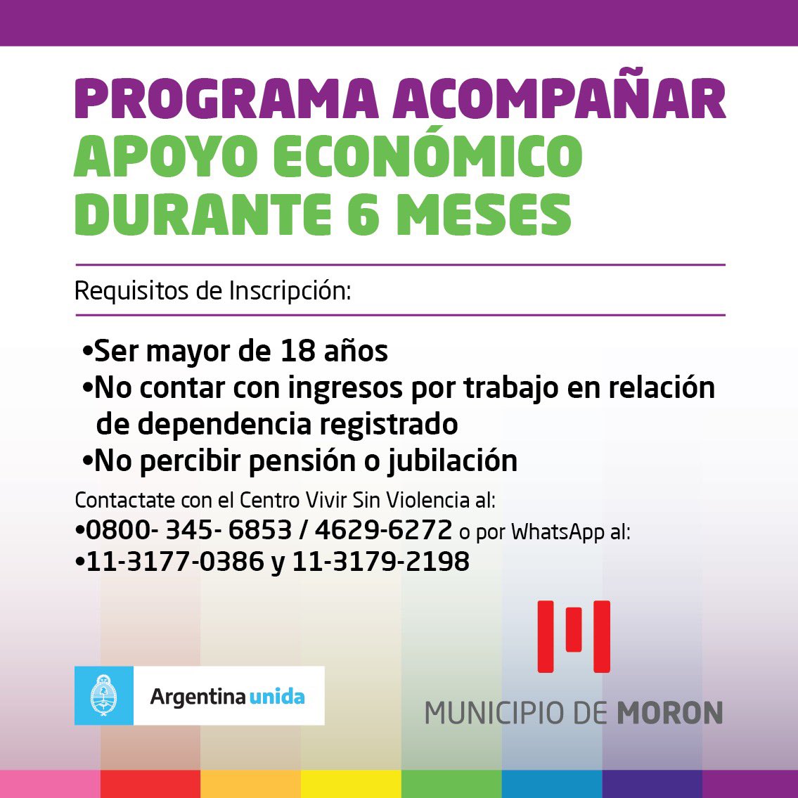 munimoron's tweet image. El Programa nacional #Acompañar esta destinado a mujeres y personas de la comunidad LGTBI+ mayores de 18 años que se encuentren atravesando una situación de violencia de género.

👉🏼Se trata de un apoyo económico equivalente a un salario mínimo vital y móvil durante 6 meses.