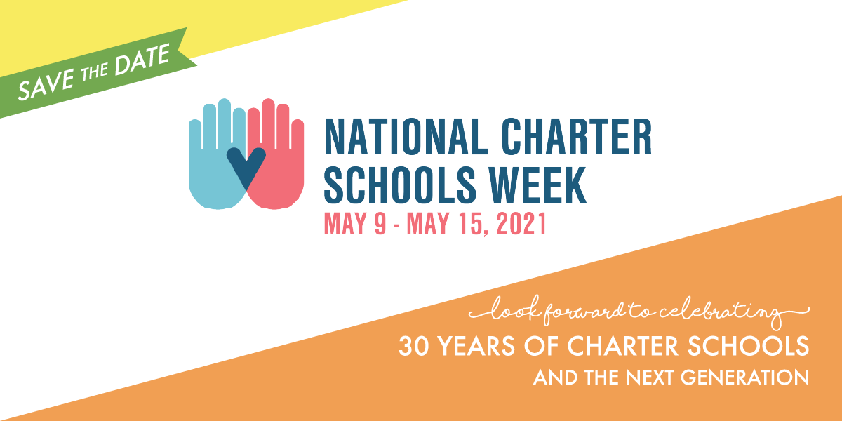 Mark your calendars to join the National Charter Schools Week celebration, May 9-15, 2021! 🗓️