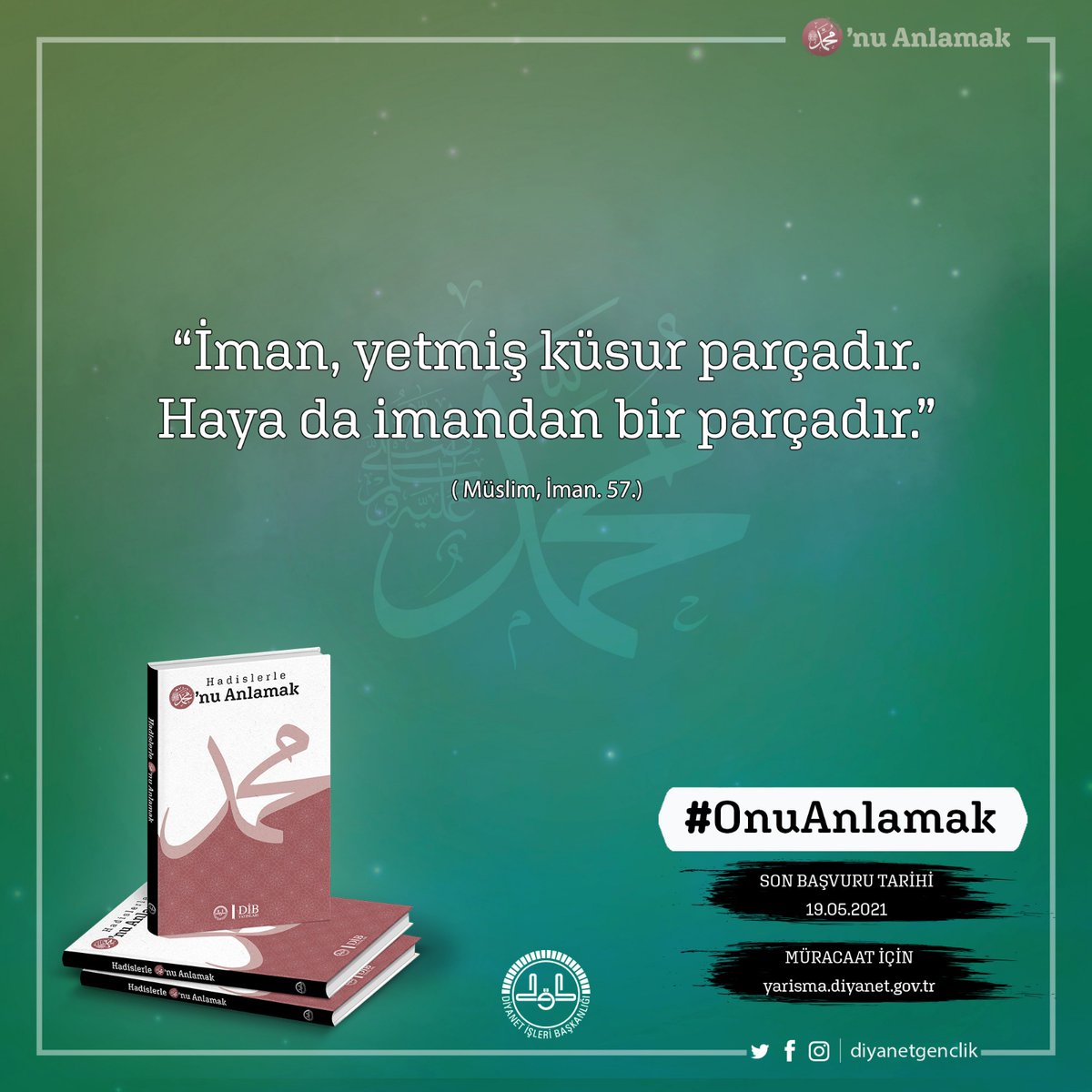 SiverekMftlk's tweet photo. “Size iki şey bırakıyorum. Onlara sarıldığınız sürece yolunuzu şaşırmazsınız. Allah'ın kitabı ve peygamberin sünneti"

Hadislerle #OnuAnlamak için yarışıyoruz.
Bilgi ve müracaat için: https://t.co/2dzsyYfn75
@DIBGenclik
#OnuAnlamak https://t.co/oDRIJWgG0e https://t.co/gWOeDMM3HT https://t.co/0wSGScM7dq