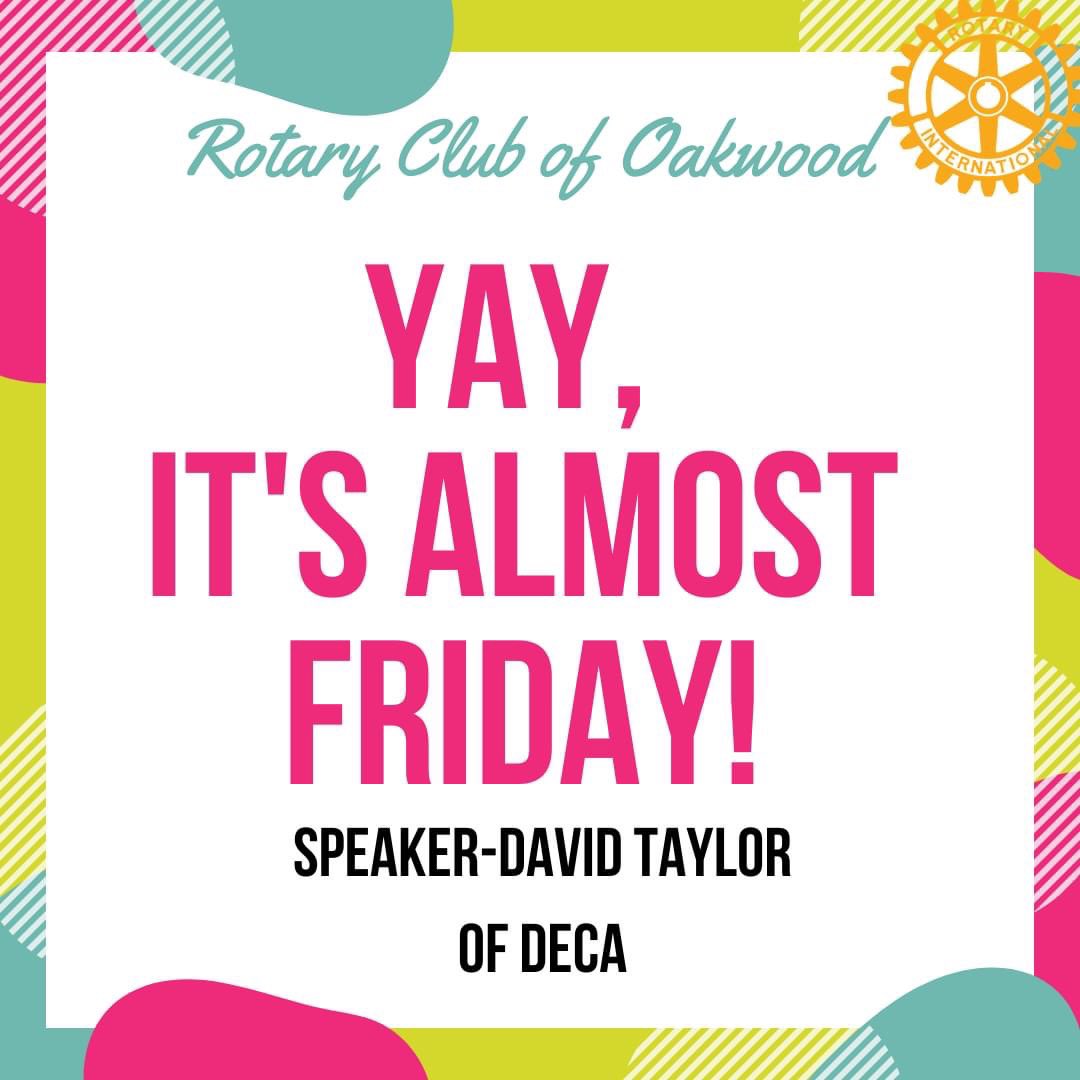 Wake up early and join us this week!  David Taylor will be giving us an update on DECA.  We'll see you online at 7am☀️☕️
.
.
#oakwoodrotary #rotary #breakfast #startyourfridaywithus #deca #oakwood #ohio