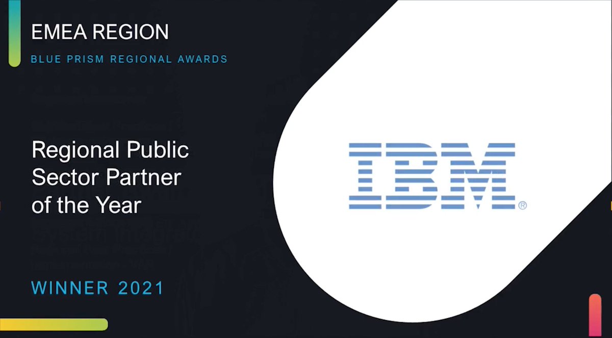 IBM is a winner! <a href="/blue_prism/">SS&C Blue Prism</a> Regional Public Sector Partner of the Year. Congratulations to our EMEA team for their great work with clients like Avon &amp; Somerset Police. Join us at #BPW2021 to hear how we are helping clients scale their automation for impact.