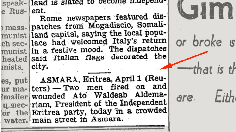 B/n 1947 & 1953, Ato Weldeab had 7 assassination attempts. The 1950 attempt caught international attention and was covered by outlets like the  @nytimes &  @Reuters https://timesmachine.nytimes.com/timesmachine/1950/04/02/96213456.html