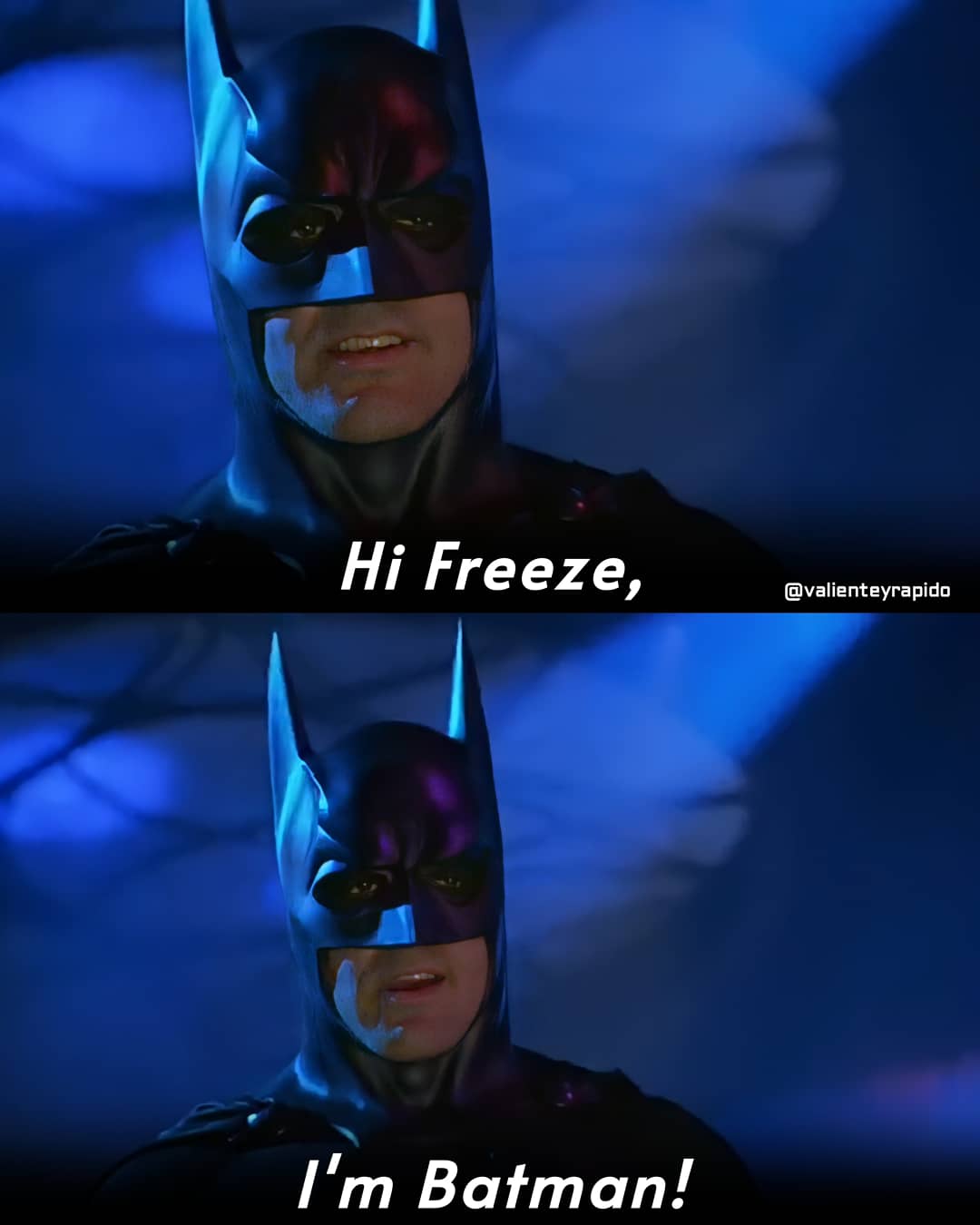 \"Hi Freeze, I\m Batman!\" / Batman & Robin (1997).

Happy Birthday George Clooney 