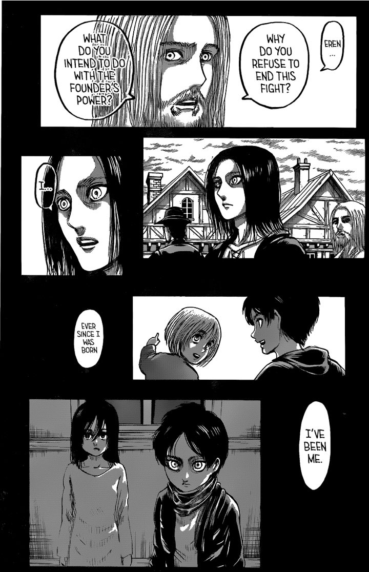 « You are free. »Why? Because you are born into this world. Something that didn't need to be said, but is felt in this famous panel. Eren has always sought freedom, something his father didn't force onto him. As he says himself, he has always been him