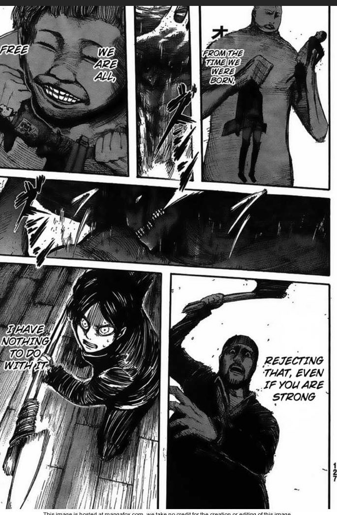 We can see, when Eren says « we are free » in RTS arc and Trost arc, at what extent is his vision. It again reflects Eren's desire of freedom colletively, not just for himselfNo matter how the world terrifying can be, no matter how cruel it is, we are free & we can fight