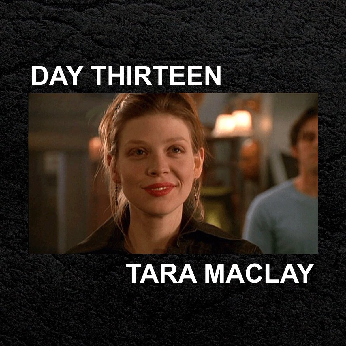 day thirteen: tara maclay