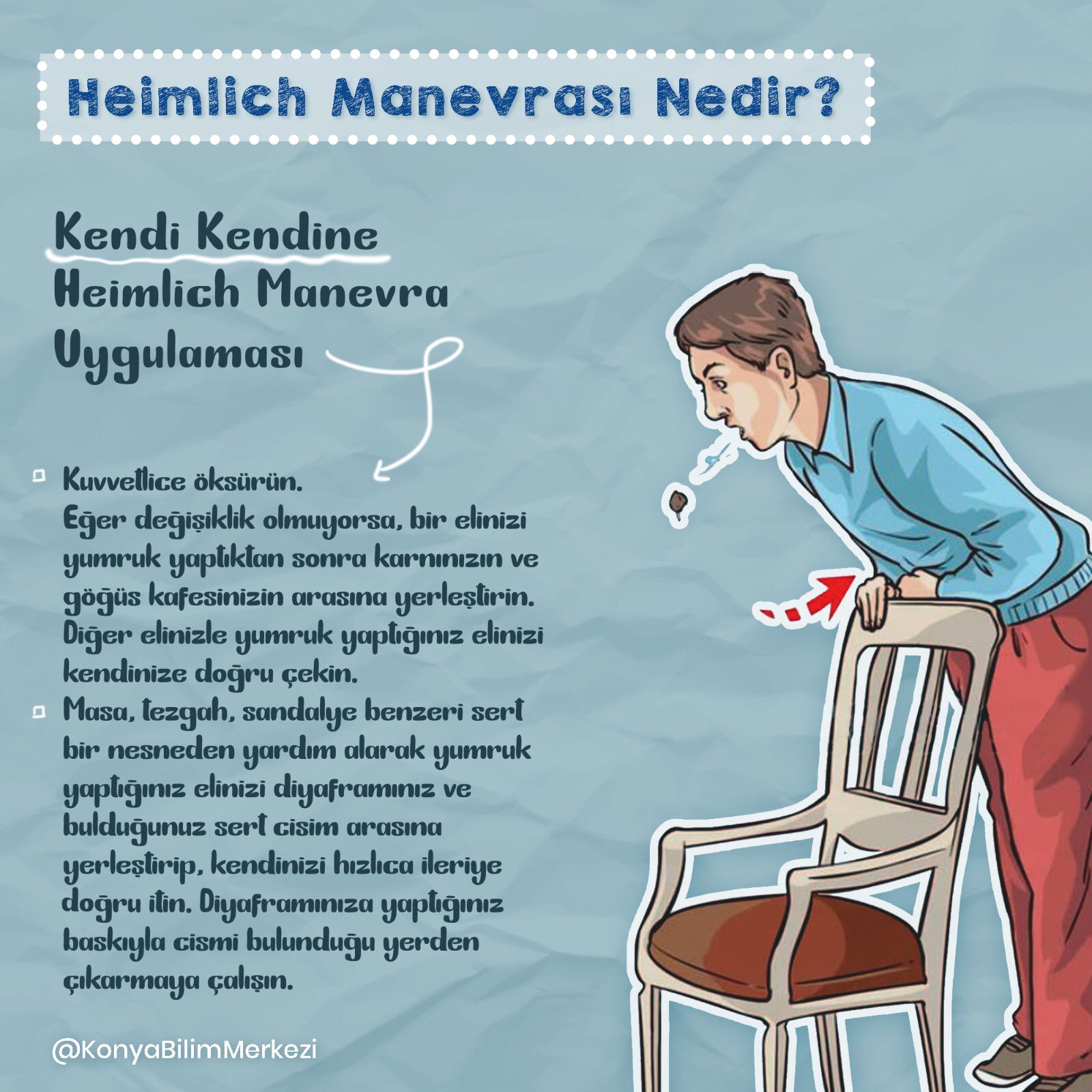 Konya Bilim Merkezi On Twitter Heimlich Manevrasi Solunum Yolunun Yemek Ya Da Yabanci Bir Cisimle Tikanmasi Sonucu Bogulmayi Engellemek Icin Kullanilan Bir Ilk Yardim Teknigidir Hem Bebeklerde Hem De Yetiskinlerde Sik Rastlansa