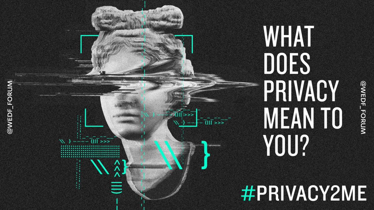 WEDF_forum's tweet photo. To participate in WEDF’s #Privacy2Me Campaign: 

(1) Tweet us with a video or blurb answering: "what privacy means to you and why it matters"

(2) Include the hashtag #Privacy2Me &amp; tag us @WEDF_forum

(3) Tag 3 people on or below your post to help spread the word! [2/2] https://t.co/QV8c3W6RaZ