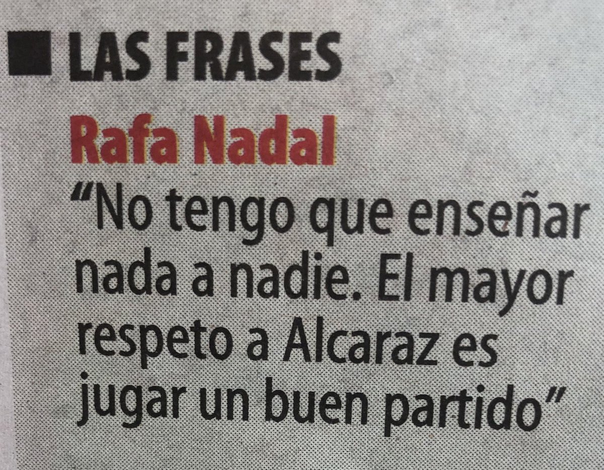 Rafa Nadal arrolla con 6-1, 6-2 a Carlos Alcaraz, el talentoso tenista de tan solo 18 años.

Eso es RESPETAR al rival y la competición. No te regalo nada y me esfuerzo al máximo para ayudarte a descubrir dónde estás en este momento y todo lo que te falta por recorrer.

Maestro.