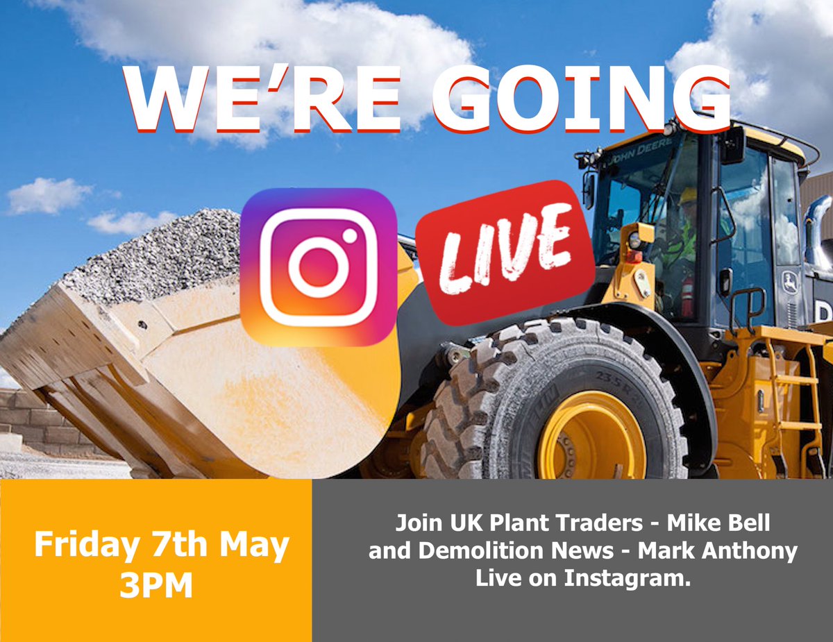 Join UK Plant Traders - Mike Bell &amp; Demolition News - Mark Anthony 

Live on Instagram: Friday 7th May 3PM #ukplanttraders #demolitionnews #constructionnews #ConstructionCollective
