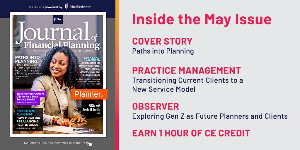 Check out the May issue of the "Journal of Financial Planning" for insights into the next generation of planners and clients.
financialplanningassociation.org/learn/journal