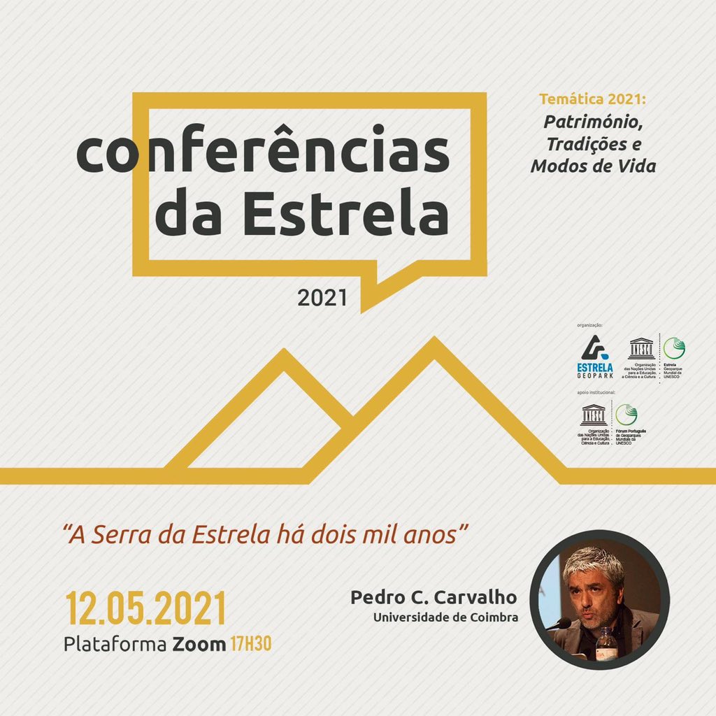 The next Estrela Conference will be a journey through the Estrela Mountain 2.000 years ago! Take up this challenge, and come and learn the History of this territory, presented by Pedro C. Carvalho, on 12th of May, online at Zoom platform: bit.ly/2PXCzLS