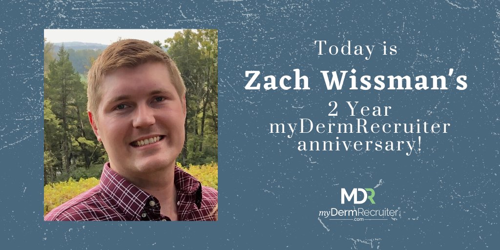 Today is Zach Wissman's 2 year anniversary with myDermRecruiter! We are so thankful to have him as a part of our team! Connect with Zach on LinkedIn, click the link 👉  buff.ly/2UP4RZ6

#Dermatology #DermRecruiters #WeLoveWhatWeDo #MDRFamily