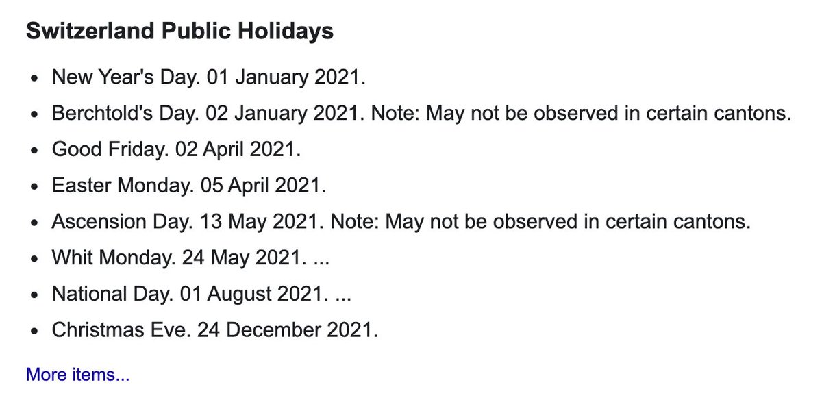Once upon a time, I needed to write some software that knew when Swiss national holidays were. Those were the days, you see, when the banks would be closed, and when there'd be no financial transactions processed.