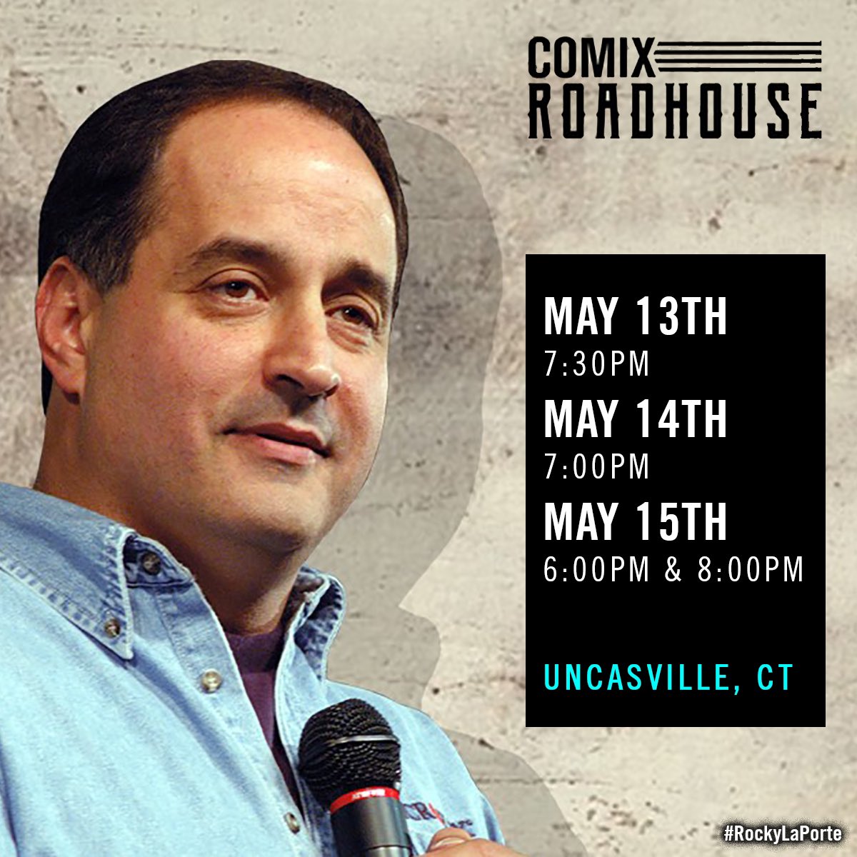 RockyLaPorte's tweet photo. #HeyBuckaroos, next week I’m gonna be at the @MoheganSun @ComixRoadhouse 5/13-5/15 in #Uncasville, CT. So come over there & we’ll laugh. 🎟🎤😂 #comixroadhouse #comedynight #standupcomedy #rockylaporte #italiancomedy #cleancomedy https://t.co/O2KXeExKW0 https://t.co/jNc14lUYZN