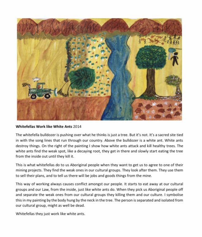 Garawa elder Jack Green’s remarkable submission to the Juukan Gorge Parliamentary Inquiry tells the story of the impact of Glencore’s massive MacArthur River Mine through a series of paintings. https://www.aph.gov.au/DocumentStore.ashx?id=16f7c3be-086e-4372-8212-9752a68a504c&subId=706218“Whitefellas Work like White Ants 2014”