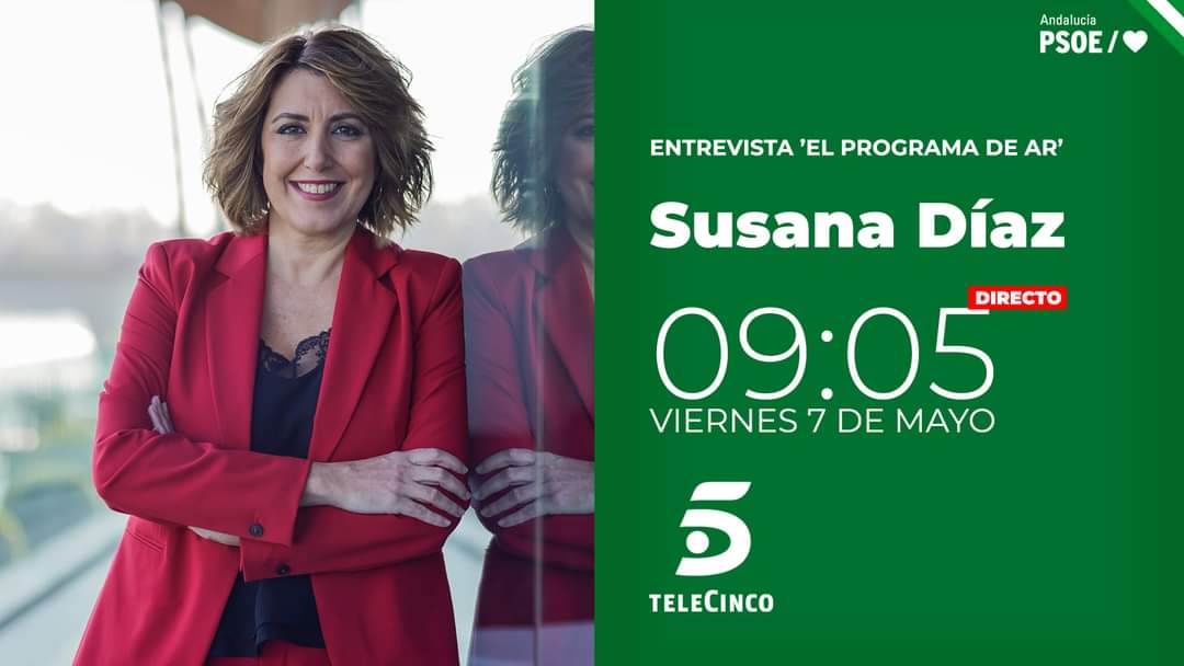 Mañana tenemos dos citas con <a href="/susanadiaz/">Susana Díaz Pacheco</a> 

🗓 Viernes 7 de mayo

📺 Entrevista "El Programa de AR"
🕘 9:05

📺 Entrevista "Espejo Público"
🕤 9:20