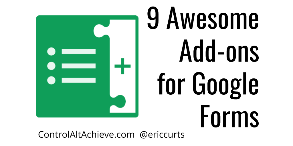 ericcurts's tweet photo. 9 Awesome Add-ons for Google Forms https://t.co/tFA0YKJeVC
#ControlAltAchieve https://t.co/0R6bQnTss7