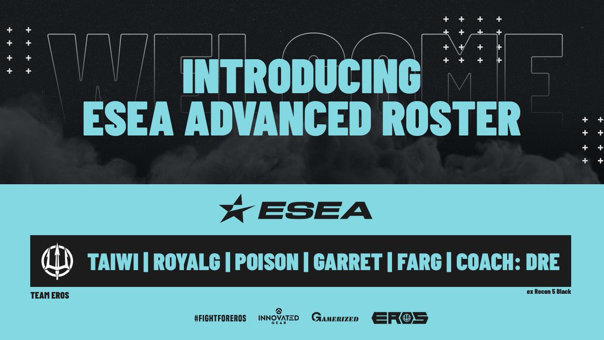 [#ErosCS]
Lets give a warm welcome to our ESEA S37 Advanced roster!

👤<a href="/taiwics/">taiwi</a> 
👤@PoisonCSGO 
👤<a href="/fargcsgo/">farg</a> 
👤@GARRET99 
👤@its_royalG 
👤<a href="/andrehalrumhein/">Dre</a> (coach)

#FightForEros🔱