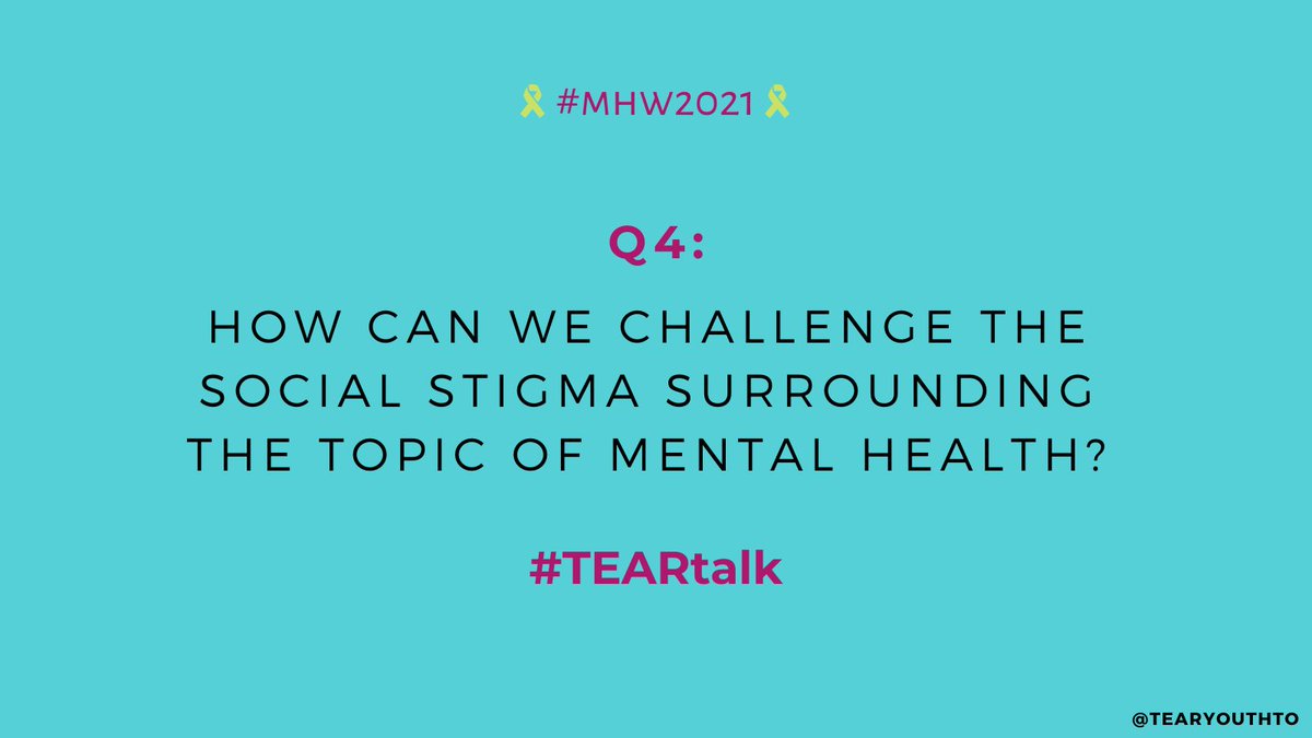 TearYouthTO's tweet image. Q4: How can we challenge the social stigma surrounding the topic of mental health? #TEARtalk #GetReal