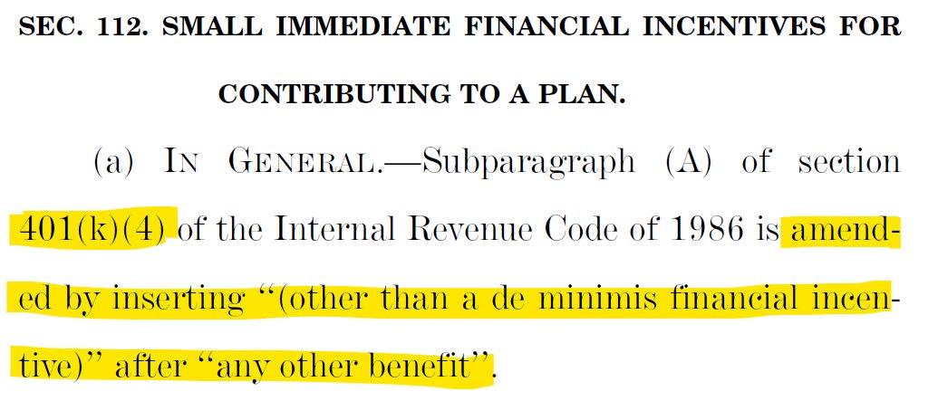 29/OK,needs a break, so let's talk about some sillier parts of the bill.Sec 112 would update plan + prohibited transaction rules to allow "de minimis financial incentives".So "enroll in your 401(k) and get a $25  @Starbucks gift card" is a real possibility in the future.