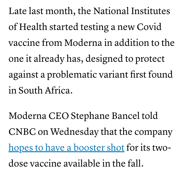 The phama companies know this, by the way. They talk openly about third doses being needed and new vaccines likely being necessary to meet new variants resistant to current vaccines.  https://www.cnbc.com/2021/04/15/pfizer-ceo-says-third-covid-vaccine-dose-likely-needed-within-12-months.html