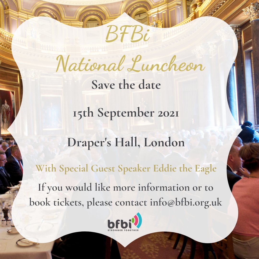 BFBi (@bfbi1907) on Twitter photo Join us for our National Luncheon, hosted at Draper's Hall, London on 15th September 2021.
We will be joined by Special Guest Speaker, Eddie the Eagle.
For more information or reserve your space, please contact us at info@bfbi.org.uk Join us for our National Luncheon, hosted at Draper's Hall, London on 15th September 2021.
We will be joined by Special Guest Speaker, Eddie the Eagle.
For more information or reserve your space, please contact us at info@bfbi.org.uk