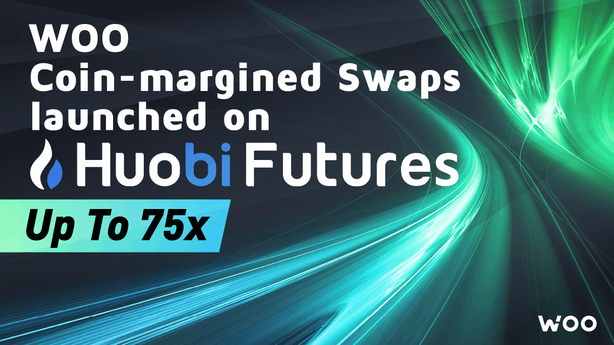 Three things in this tweet:
1⃣Wootrade is now providing liquidity on the WOO/USD Swaps (Perpetuals) on @HuobiFutures_. 
2⃣Use $WOO as collateral to trade. 
3⃣Win your share of $50k from trading